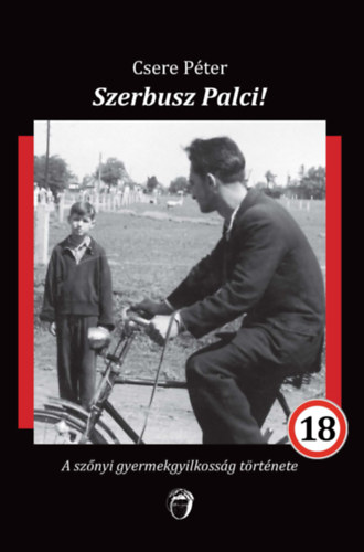 Csere Pter - Szerbusz Palci!