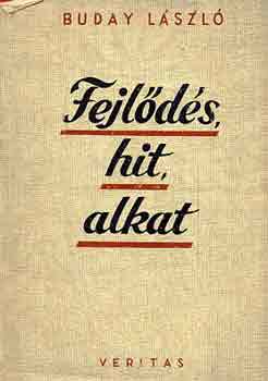 Fejlds, hit, alkat