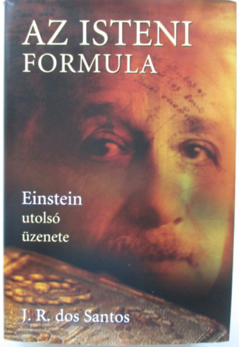 Az isteni formula - Einstein utols zenete