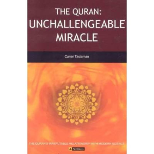 The Quran: Unchallengeable Miracle Paperback