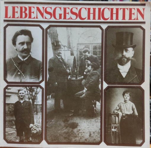 Lebensgeschichten - Zur deutschen Sozialgeschichte 1850-1950