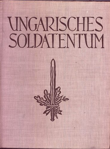 Ungarisches Soldatentum 895-1914