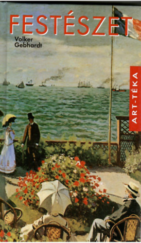 Volker Gebhardt - Art-Téka sorozat Festészet