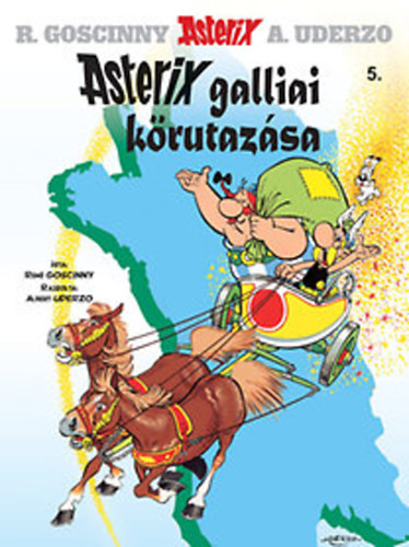 Albert Uderzo; Ren Goscinny - Asterix 5. - Asterix galliai krutazsa