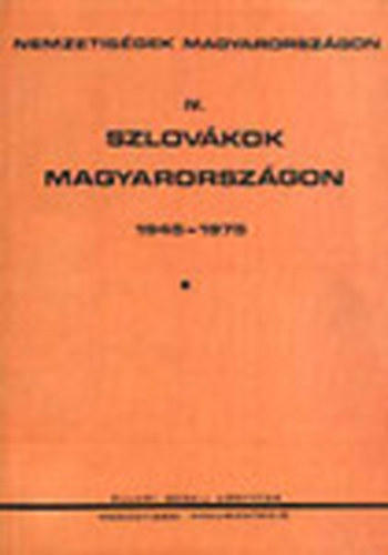 Szlovkok Magyarorszgon 1945-1975 I.