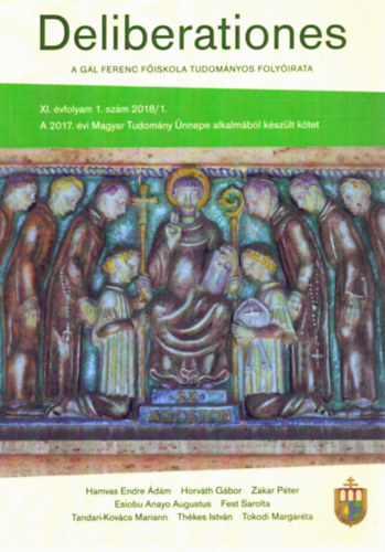 Deliberationes XI. �vfolyam 1. sz�m 2018/1. - A G�l Ferenc F�iskola tudom�nyos foly�irata