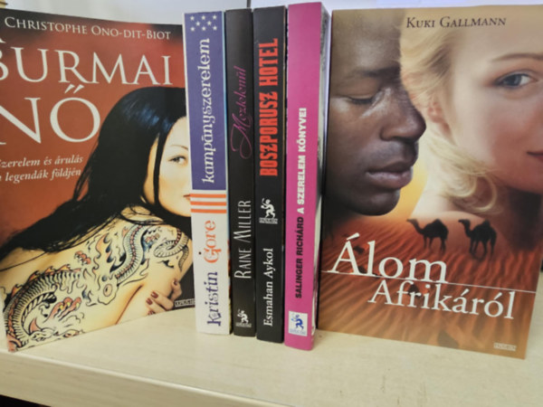 Kristin Gore, Raine Miller, Esmahan Aykol, Salinger Richrd, Kuki Gallmann Christophe Ono-dit-Biot - 6db Ulpius ktet, KNYVMENT AJNLAT: A burmai n+ Kampnyszerelem+ Meztelenl+ Boszporusz hotel+ A szerelem knyvei+ lom Afrikrl