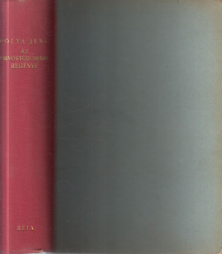 P�lya Jen� - Az orvostudom�ny reg�nye