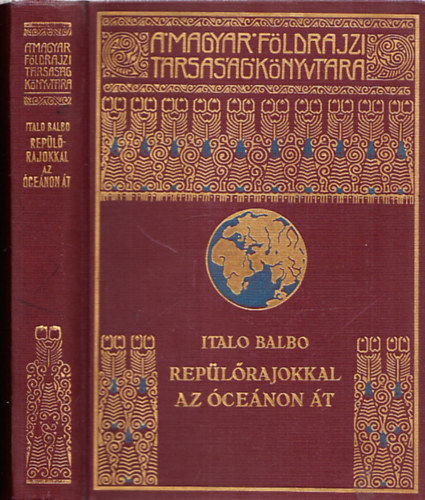 Rep�l�rajokkal az �ce�non �t (A Magyar F�ldrajzi T�rsas�g K�nyvt�ra)