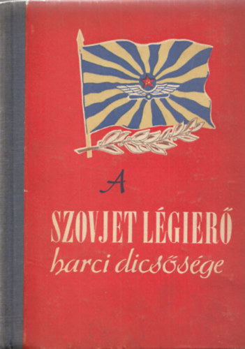 A szovjet lgier harci dicssge