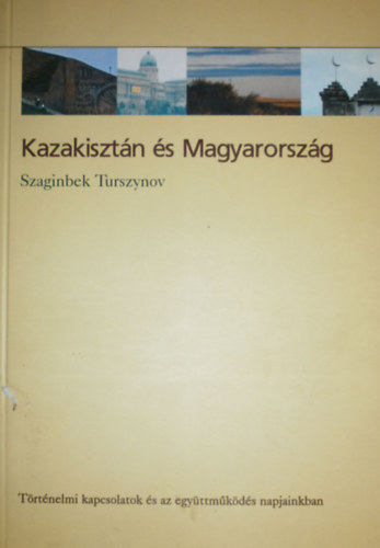 Kazakiszt�n �s Magyarorsz�g