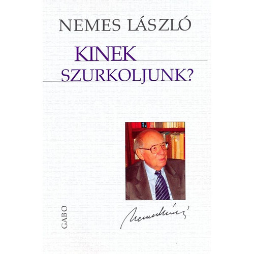 Nemes Lszl - Kinek szurkoljunk?