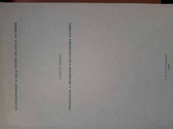 F�lsz�lal�s a meg�rand� Pais-stilisztika �gy�ben