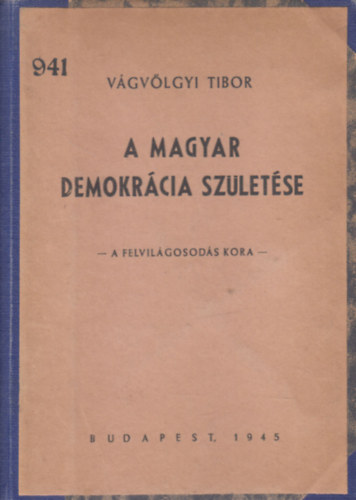 A Magyar demokr�cia sz�let�se