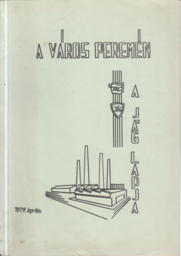 A város peremén 1979. április (A Jedlik Ányos Gimnázium diáklapja)