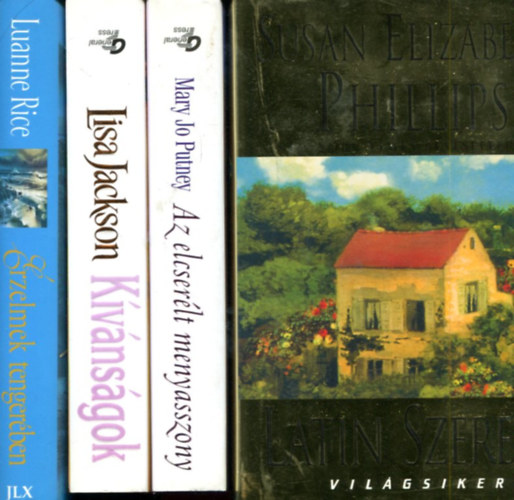 Susan Elizabeth Phillips - Luanne Rice - Lisa Jackson - Mary Jo Putney - 4 db romantikus könyv: Latin szerető (Világsiker sorozat) - Érzelmek tengerében - Kívánságok - Az elcserélt menyasszony