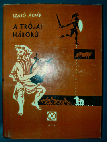 A trjai hbor - Illusztrlt kiads; Boromisza Zsolt Fekete-fehr rajzaival