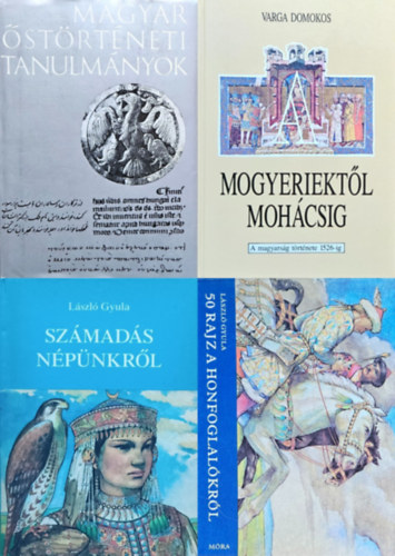 4 m a magyar strtnetrl:  50 rajz a honfoglalkrl +  Szmads npnkrl + Mogyeriektl Mohcsig - A magyarsg trtnete 1526-ig + Magyar strtneti tanulmnyok