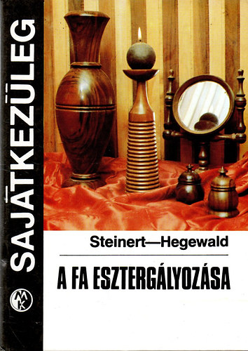A fa eszterglyozsa