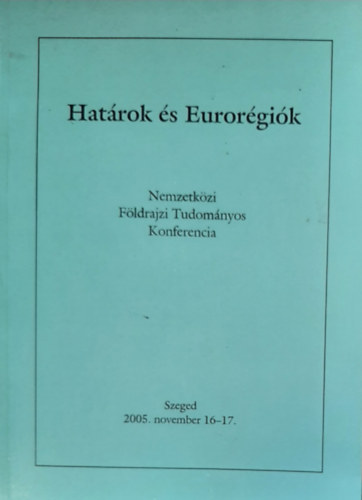 Hatrok s rgik - Nemzetkzi Fldrajzi Tudomnyos Konferencia