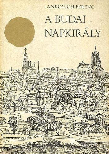 A budai Napkir�ly