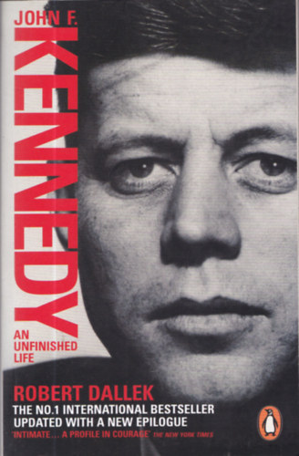 John F. Kennedy - An Unfinished Life