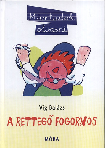 A retteg fogorvos