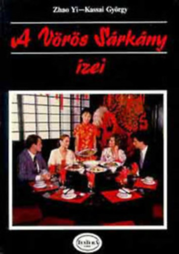 Terebess G�bor Zhao Yi-Kassai Gy�rgy - A v�r�s s�rk�ny �zei