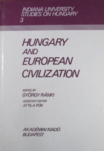 Hungary and European Civilization