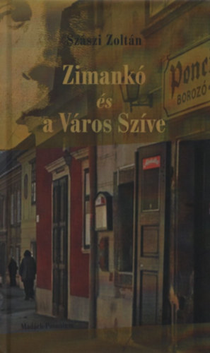 Zimank s a vros szve