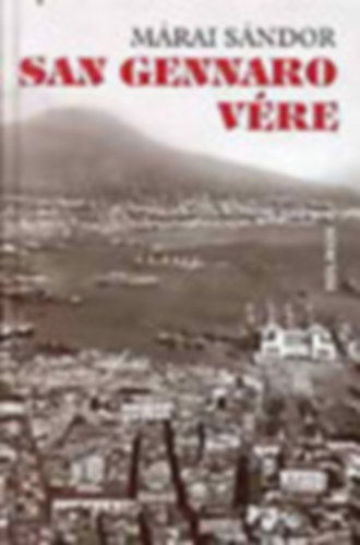 M�rai S�ndor - San Gennaro v�re
