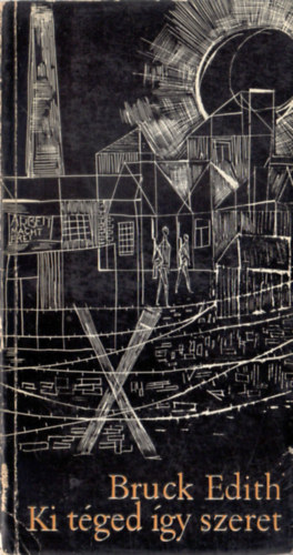 Ki t�ged �gy szeret