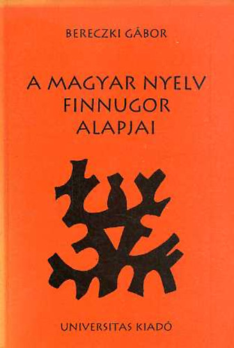 A magyar nyelv finnugor alapjai