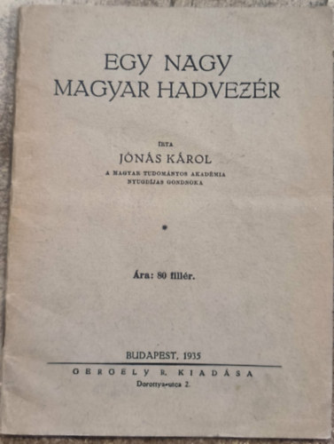 Egy nagy magyar hadvez�r