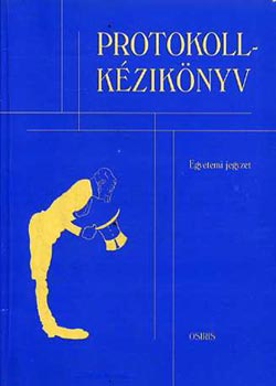 Protokoll k�zik�nyv (Egyetemi jegyzet)