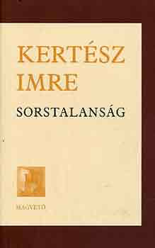 Kertsz Imre - Sorstalansg