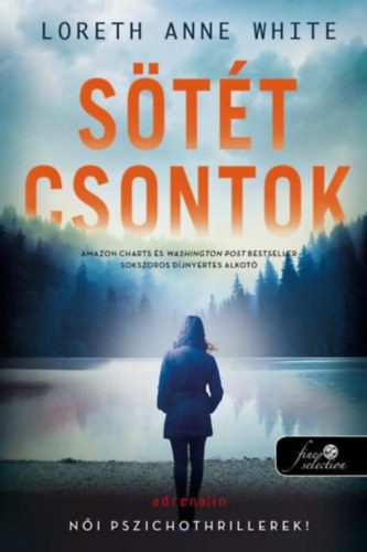Loreth Anne White - Stt csontok