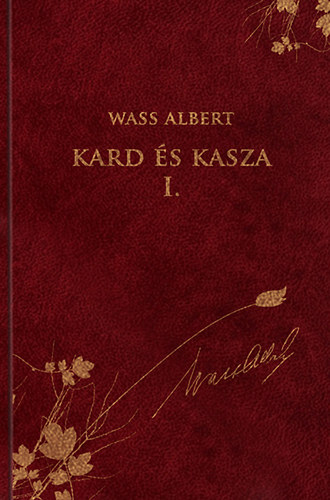 Wass Albert - Kard s kasza I. rsz