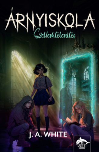 �rnyiskola - Szellemtelen�t�s