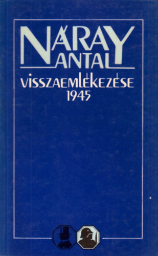 Nray Antal visszaemlkezse 1945