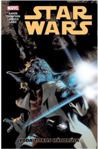 Jason Aaron - Star Wars: Yoda titkos hborja - kpregny