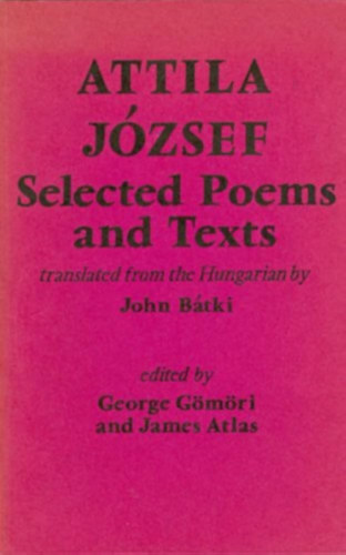 Attila  J�zsef Selected Poems and Texts