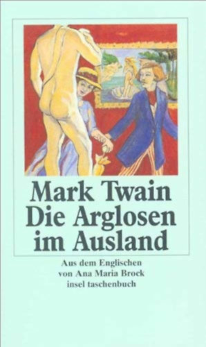 Mark Twain - Die arglosen im Ausland