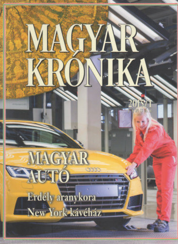 Magyar Kr�nika 2015/1 (janu�r) - K�z�leti �s kultur�lis havilap
