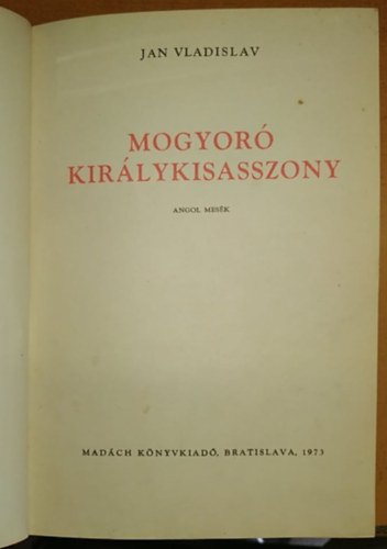 Mogyor kirlykisasszony - Angol mesk