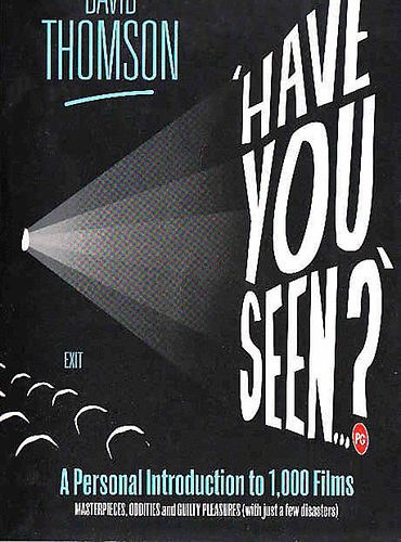 "Have you seen?" (A Personal Introduction to 1.000 Films)