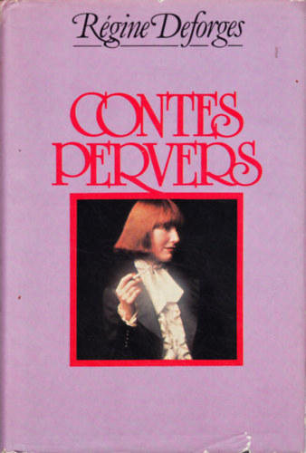 R�gine Deforges - Contes pervers