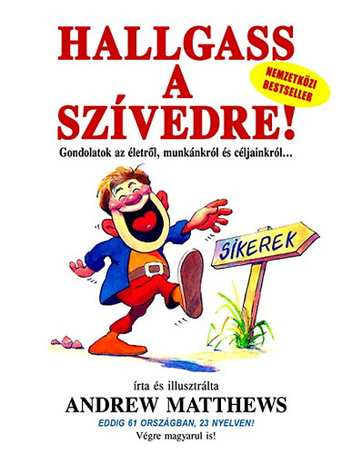 Hallgass a szvedre! -Gondolatok az letrl, munknkrl s cljainkrl