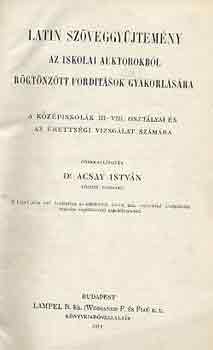 Latin sz�veggy�jtem�ny az iskolai auktorokb�l r�gt�nz�tt ford�t�sok...