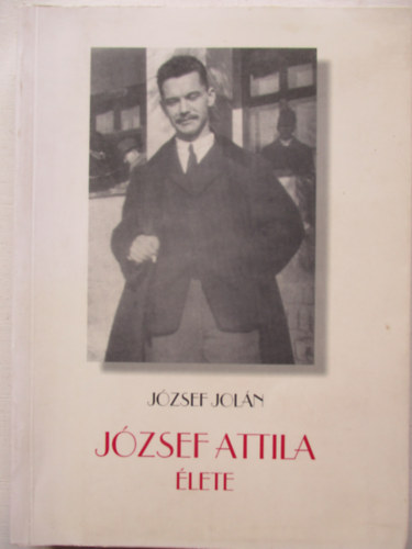 J�zsef Attila �lete